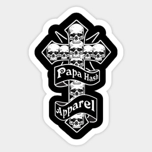 Papa Hash Apparel: Cross Skulls Sticker